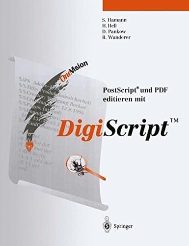 Post Script® und PDF editieren mit DigiScriptTM