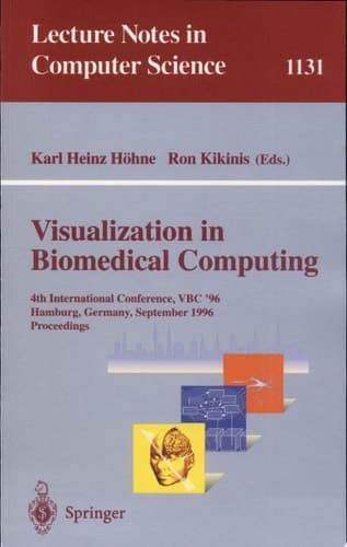 Visualization in Biomedical Computing 4th International Conference, VBC '96, Hamburg, Germany, September 22 - 25, 1996, Proceedings