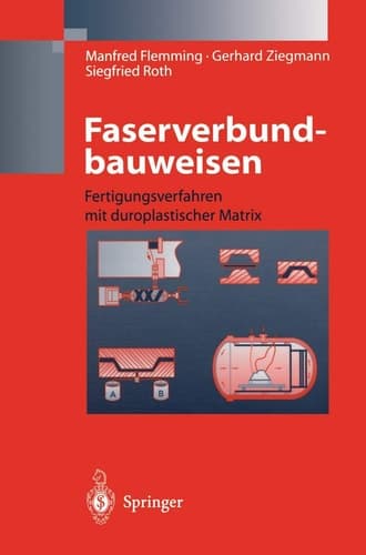 Faserverbundbauweisen Fertigungsverfahren Mit Duroplastischer Matrix
