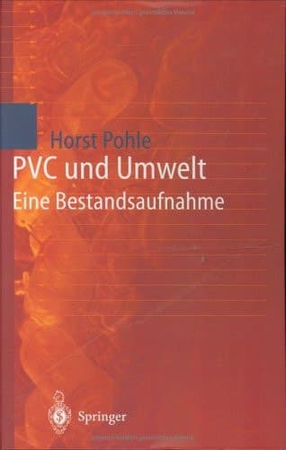 PVC Und Umwelt Eine Bestandsaufnahme