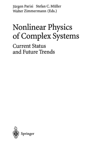 Nonlinear Physics of Complex Systems: Current Status and Future Trends (Lecture Notes in Physics)