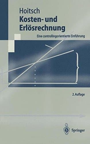 Kosten- und Erlösrechnung eine controllingorientierte Einführung