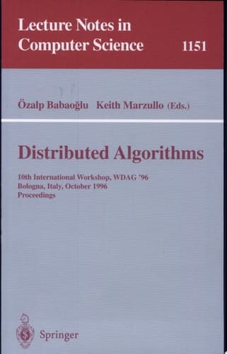 Distributed Algorithms 10th International Workshop, WDAG '96, Bologna, Italy, October 9 - 11, 1996. Proceedings