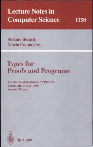 Types for Proofs and Programs International Workshop, TYPES '95, Torino, Italy, June 5 - 8, 1995 Selected Papers
