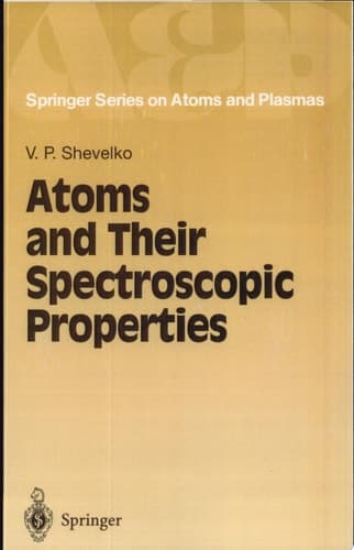 Atoms and Their Spectroscopic Properties