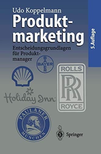 Produktmarketing Entscheidungsgrundlagen für Produktmanager