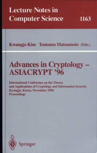 Advances in Cryptology - ASIACRYPT '96 International Conference on the Theory and Applications of Crypotology and Information Security, Kyongju, Korea, November 3 - 7, 1996, Proceedings