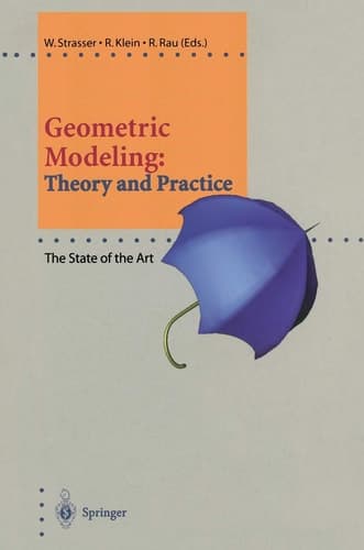 Geometric Modeling: Theory and Practice: The State of the Art (Focus on Computer Graphics)