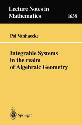 Integrable Systems in the realm of Algebraic Geometry (Lecture Notes in Mathematics)