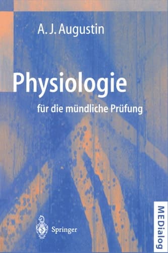 Physiologie für die mündliche Prüfung Fragen und Antworten