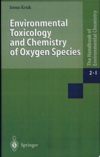 Environmental Toxicology and Chemistry of Oxygen Species