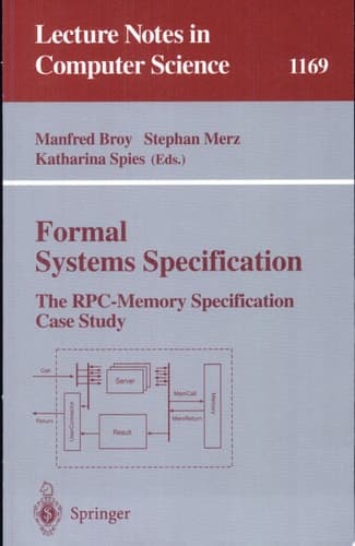 Formal Systems Specification The RPC-Memory Specification Case Study