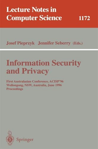 Information Security and Privacy First Australasian Conference, ACISP '96, Wollongong, NSW, Australia, June 24 - 26, 1996, Proceedings