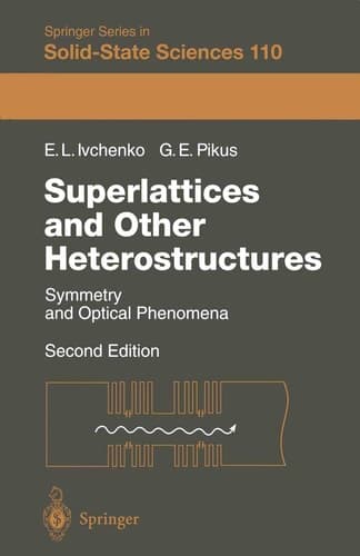 Superlattices and Other Heterostructures Symmetry and Optical Phenomena