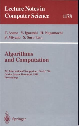 Algorithms and Computation 7th International Symposium, ISAAC '96, Osaka, Japan, December 16 - 18, 1996, Proceedings
