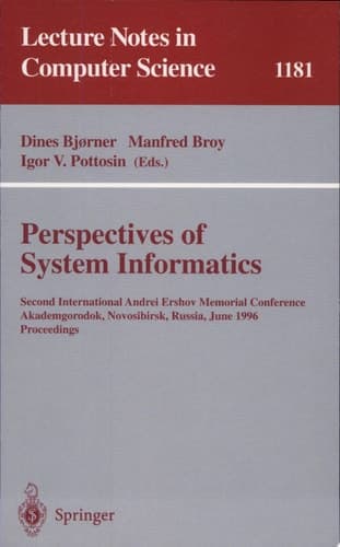 Perspectives of System Informatics Second International Andrei Ershov Memorial Conference, Akademgorodok, Novosibirsk, Russia, June 25 - 28, 1996; Proceedings