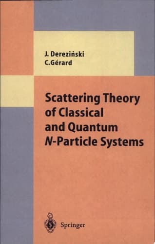 Scattering Theory of Classical and Quantum N-Particle Systems