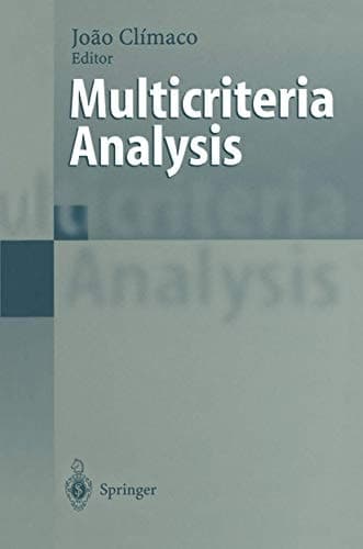 Multicriteria Analysis: Proceedings of the XIth International Conference on MCDM, 1–6 August 1994, Coimbra, Portugal
