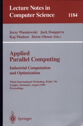 Applied Parallel Computing. Industrial Computation and Optimization Third International Workshop, PARA '96, Lyngby, Denmark, August 18-21, 1996, Proceedings