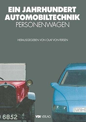 Ein Jahrhundert Automobiltechnik Personenwagen