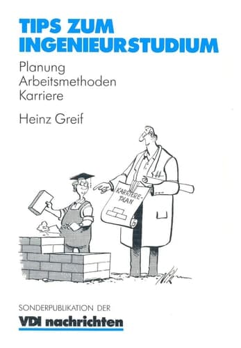 Tips zum Ingenieurstudium Planung — Arbeitsmethoden — Karriere