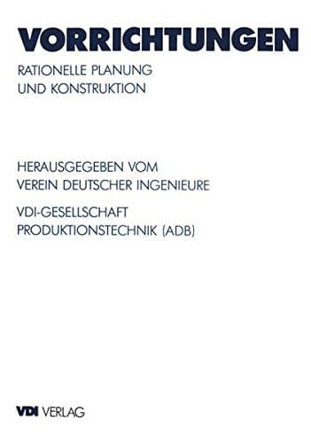 Vorrichtungen Rationelle Planung und Konstruktion