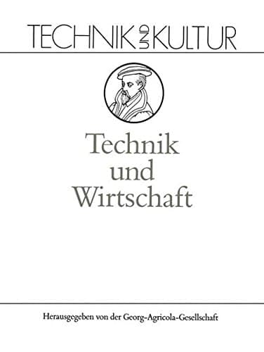 Technik und Wirtschaft Band 8: Wirtschaft