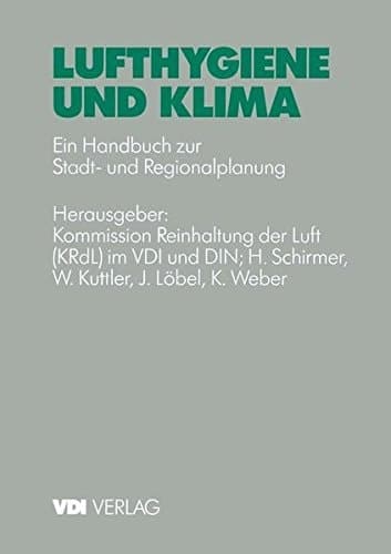 Lufthygiene und Klima Ein Handbuch zur Stadt- und Regionalplanung