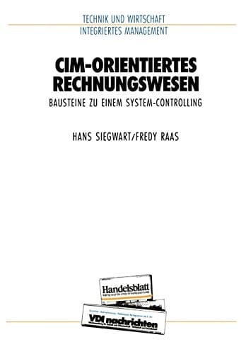 CIM-orientiertes Rechnungswesen Bausteine zu einem System Controlling