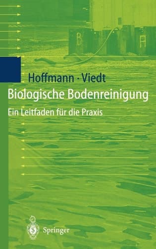 Biologische Bodenreinigung Ein Leitfaden für die Praxis