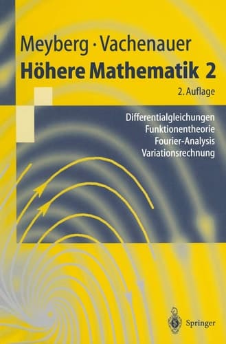 Höhere Mathematik 2 Differentialgleichungen · Funktionentheorie Fourier-Analysis · Variationsrechnung
