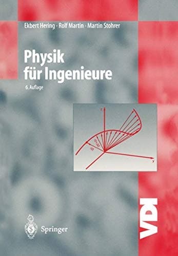 Physik für Ingenieure mit 102 Tabellen