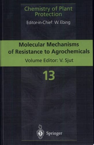Molecular Mechanisms of Resistance to Agrochemicals