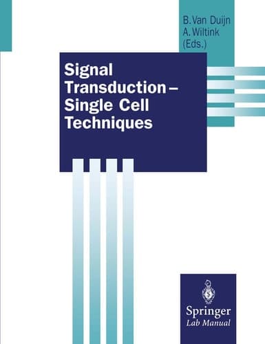 Signal Transduction ― Single Cell Techniques (Springer Lab Manuals)
