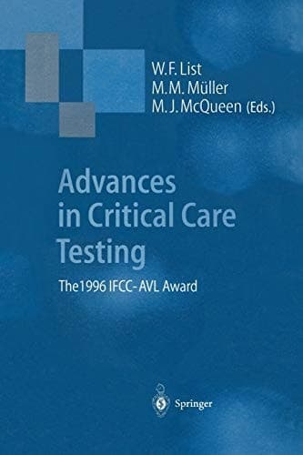 Advances in Critical Care Testing The 1996 IFCC-AVL Award