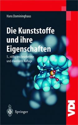 Kunststoffe Eigenschaften und Anwendungen