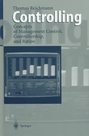 Controlling: Concepts of Management Control, Controllership, and Ratios