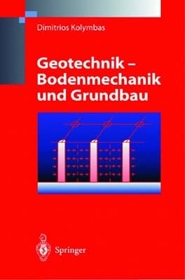 Geotechnik - Bodenmechanik und Grundbau