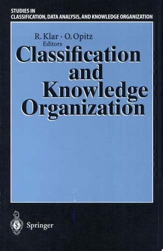 Classification and Knowledge Organization Proceedings of the 20th Annual Conference of the Gesellschaft Für Klassifikation E.V., University of Freiburg, March 6 - 8, 1996 ; with 80 Tables