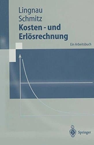 Kosten- und Erlösrechnung ein Arbeitsbuch ; mit 151 Tabellen