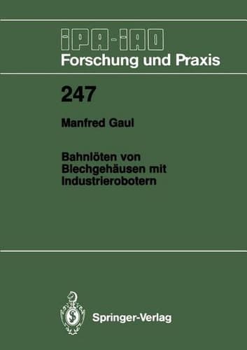 Bahnlöten von Blechgehäusen mit Industrierobotern