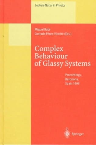 Complex Behaviour of Glassy Systems: Proceedings of the XIV Sitges Conference, Sitges, Barcelona, Spain, 10-14 June 1996 (Lecture Notes in Physics)