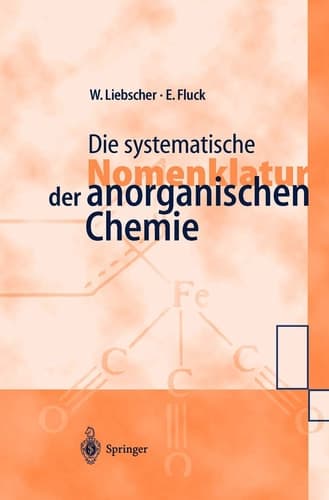 Die Systematische Nomenklatur Der Anorganischen Chemie