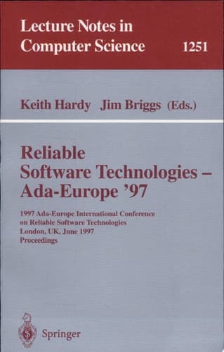 Reliable Software Technologies - Ada-Europe '97 1997 Ada-Europe International Conference on Reliable Software Technologies, London, UK, June 2-6, 1997. Proceedings