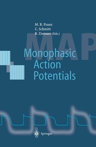 Monophasic Action Potentials Basics and Clinical Application