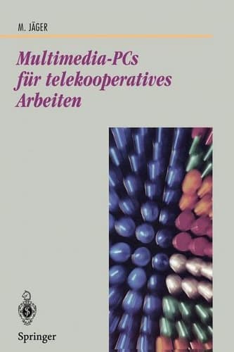 Multimedia-PCs für telekooperatives Arbeiten Architektur und Technologie