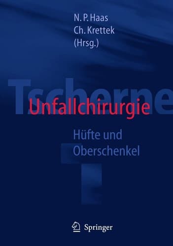 Tscherne Unfallchirurgie Hüfte und Oberschenkel