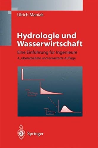 Hydrologie und Wasserwirtschaft eine Einführung für Ingenieure