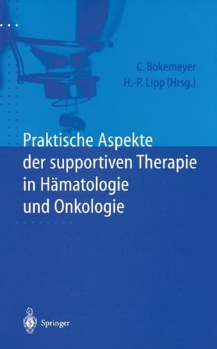 Praktische Aspekte der supportiven Therapie in Hämatologie und Onkologie