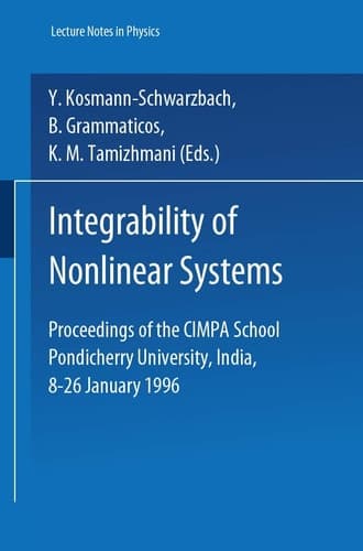 Integrability of Nonlinear Systems (Lecture Notes in Physics)